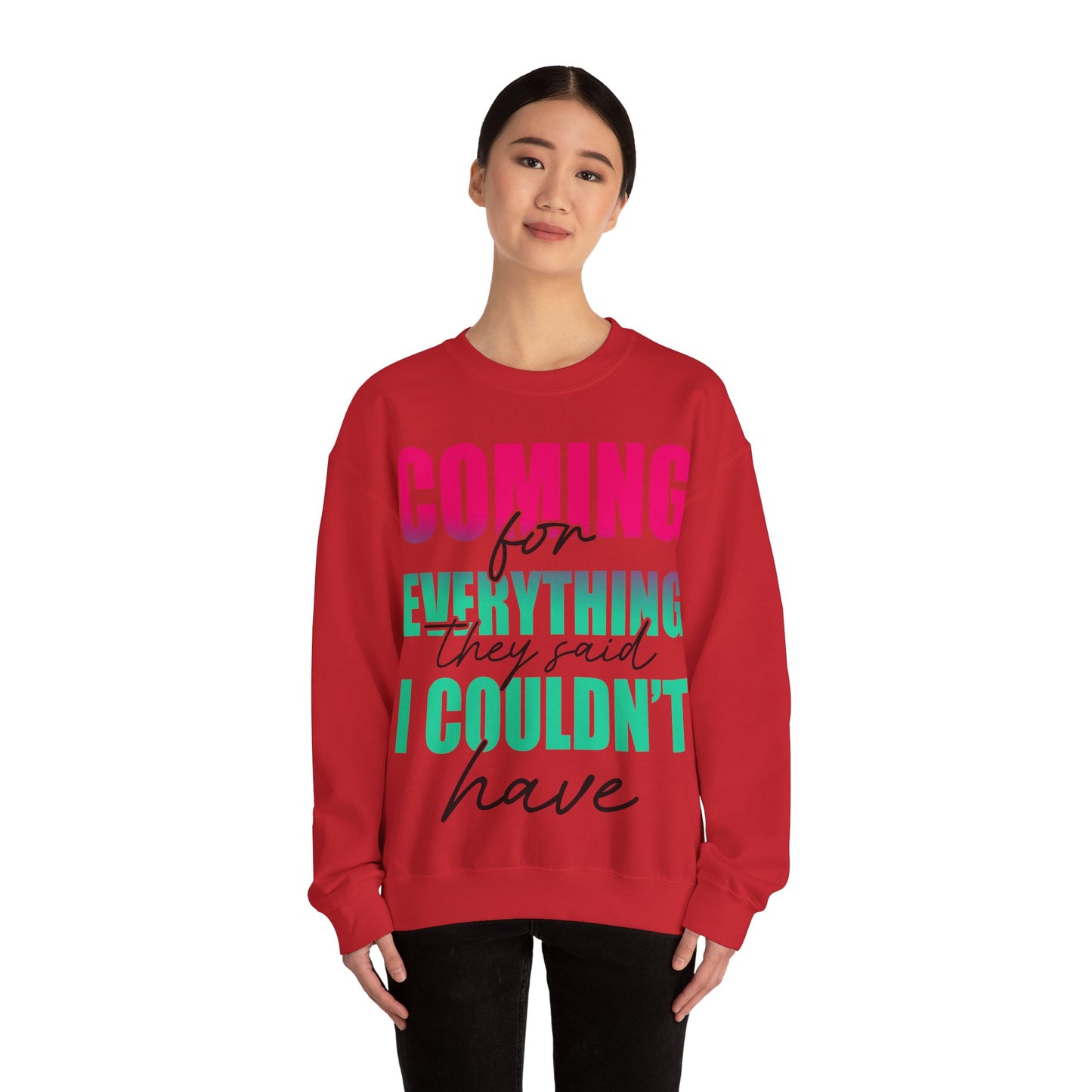 Coming for Everything Unisex Heavy Blend™ Crewneck Sweatshirt