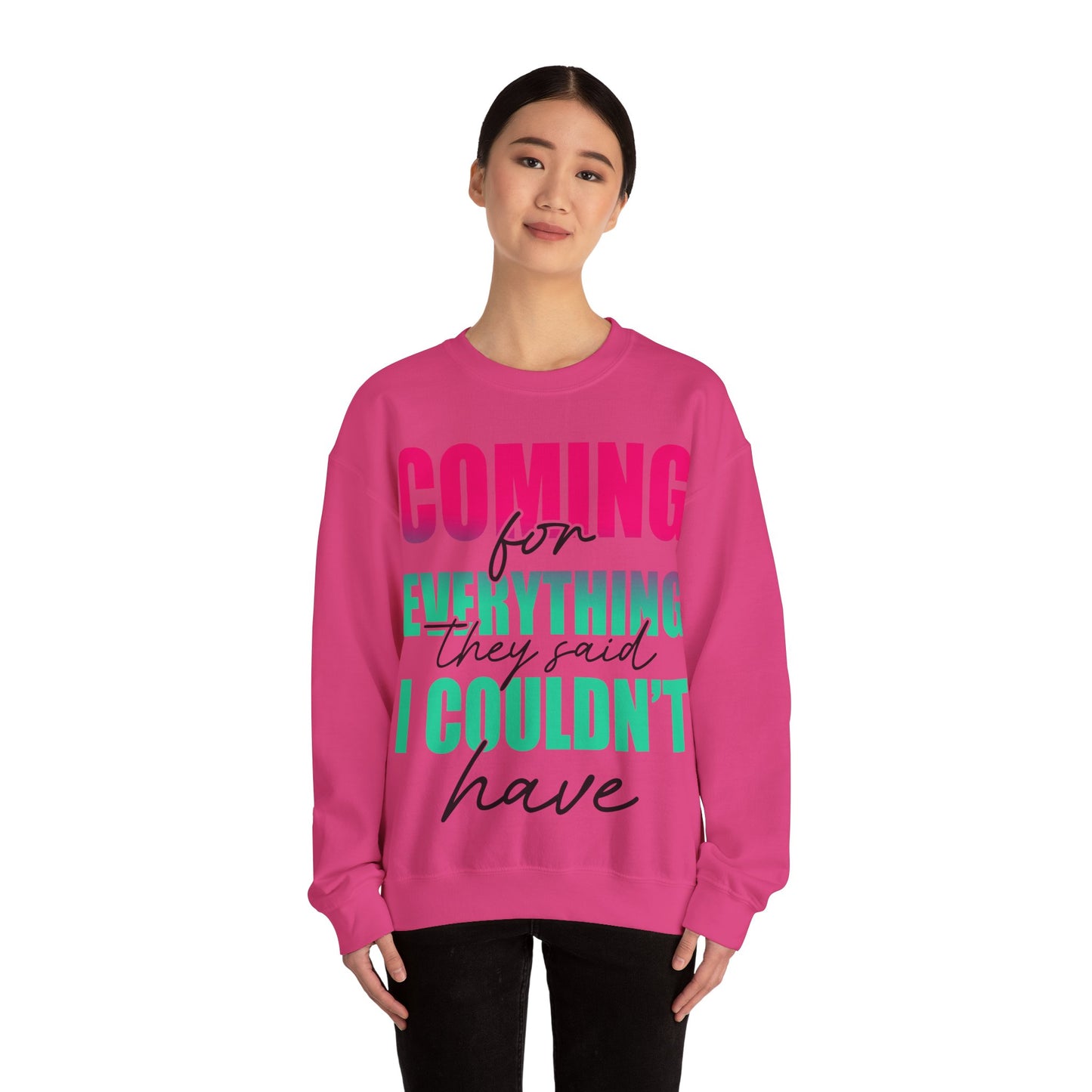 Coming for Everything Unisex Heavy Blend™ Crewneck Sweatshirt